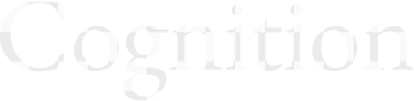 Cognition